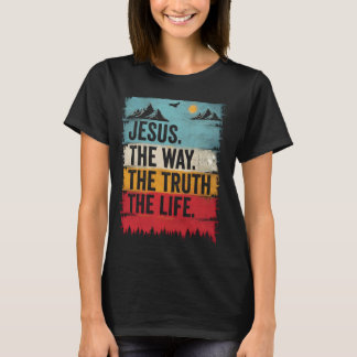 Jesus den Weg, die Wahrheit, das Leben Christliche T-Shirt