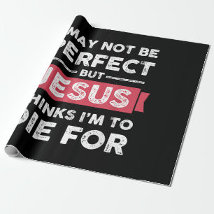 Jesus denkt, ich Die für Christliches Zitat Geschenkpapier