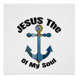JESUS DER ANCHOR MEINES SOULS POSTER