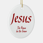 Jesus der Grund für die Saison Keramik Ornament (Rechts)