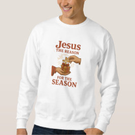 Jesus, der Grund für die Weihnachtszeit Sweatshirt
