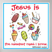 Jesus der süßeste Name Poster (Vorne)
