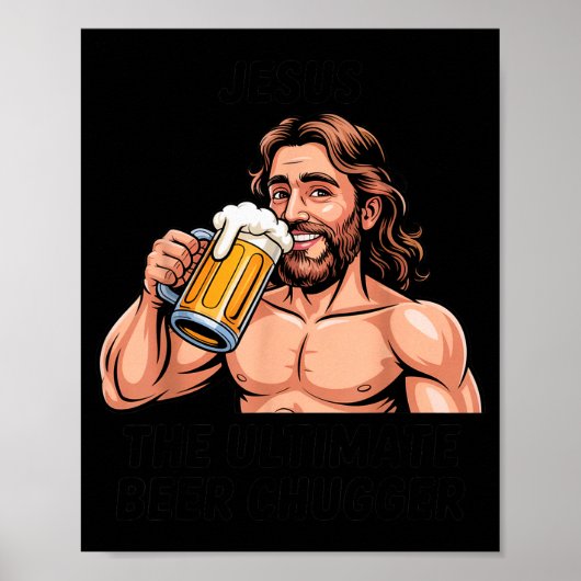 Jesus der ultimative Bier-Chugger _ Lustiger Chris Poster (Vorne)
