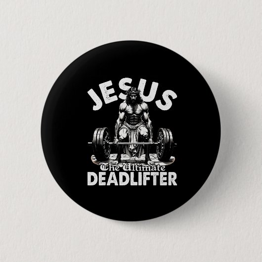Jesus Der ultimative Deadlifter Jesus Deadlifting  Button (Vorderseite)