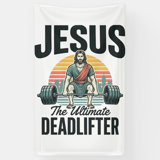 Jesus Der ultimative Deadlifter Vintage Banner (Vertikal)