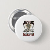 Jesus Der ultimative Deadlifter Vintage Christlich Button (Vorne & Hinten)