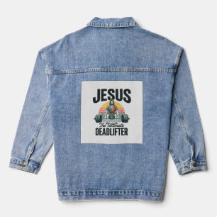 Jesus Der ultimative Deadlifter Vintage Jeansjacke