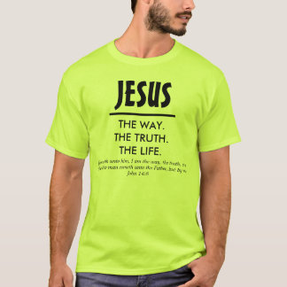 Jesus - Der Weg. Die Wahrheit. Das Leben.2 T-Shirt