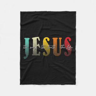 Jesus Der Weg Die Wahrheit Das Leben Christlicher Fleecedecke