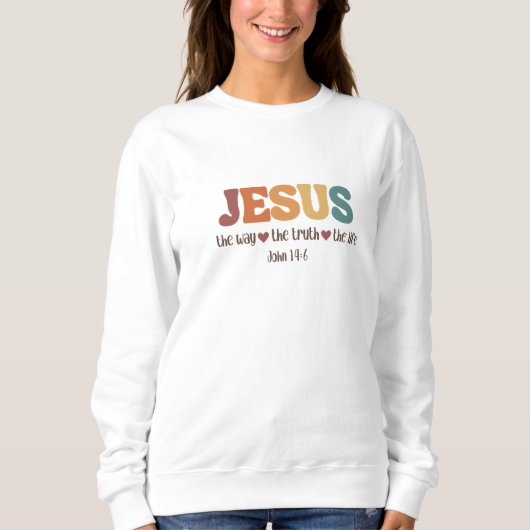 Jesus, der Weg, die Wahrheit Das Leben Frau Kreuz Sweatshirt (Vorderseite)