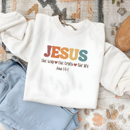 Jesus, der Weg, die Wahrheit Das Leben Frau Kreuz Sweatshirt