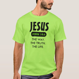 Jesus - Der Weg. Die Wahrheit. Das Leben.T-Shirt T-Shirt