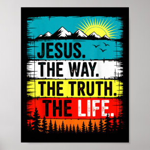 Jesus Der Weg Wahrheit Leben Glaube Bibelvers Chri Poster