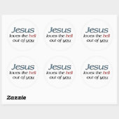Jesus  die Hölle aus dir Stickers (Blatt)