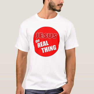 Jesus: Die wahre Sache T-Shirt