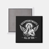 Jesus Disapinted In All Of You Funny Christian Magnet (Vorderseite/Rückseite)