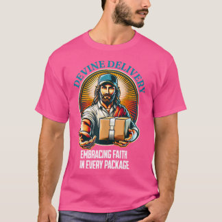 Jesus Divine Delivery Driver Inspirational Christi T-Shirt