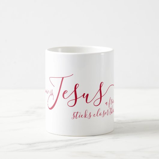 JESUS ein Freund, der Nah bleibt als ein Bruder! Kaffeetasse (Mittel)