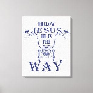 Jesus Er ist der Weg Christlich Motorrad Leinwanddruck