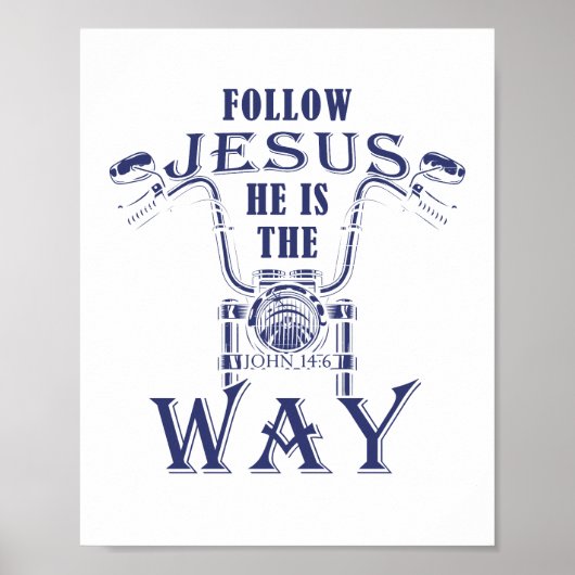 Jesus Er ist der Weg Christlich Motorrad Poster (Vorne)