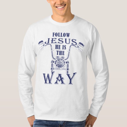 Jesus Er ist der Weg Christlich Motorrad T-Shirt (Vorderseite)