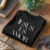 Jesús Es Amor Christlicher spanischer T - Shirt