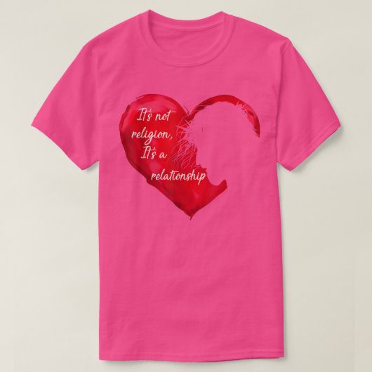 Jesus es ist keine Religion Es ist ein Beziehungsg T-Shirt (Design vorne)
