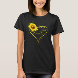 Jesus es ist keine Religion Es ist eine Beziehung T-Shirt