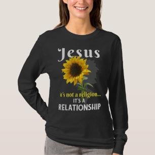 Jesus es ist keine Religion, es ist eine Beziehung T-Shirt