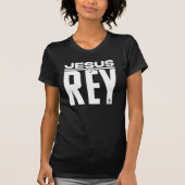 Jesus es Rey! T-Shirt (Vorderseite)