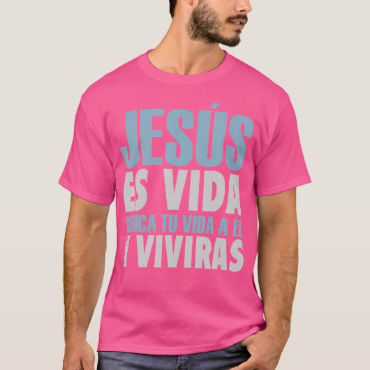 Jesus Es Vida Spanisch Christlich T-Shirt (Vorderseite)