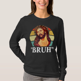 Jesus Eye Rolling Bruh Christlicher Spaß Retro 1 T-Shirt