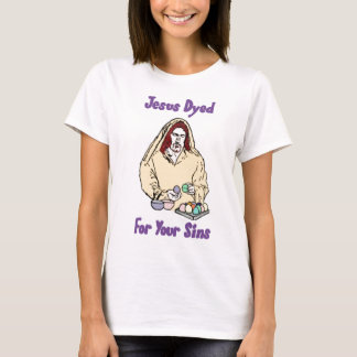 Jesus färbte für Ihre Sünden T-Shirt