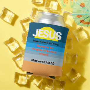 Jesus fing an zu predigen. Matt. 4:17 Hawaiischer  Dosenkühler