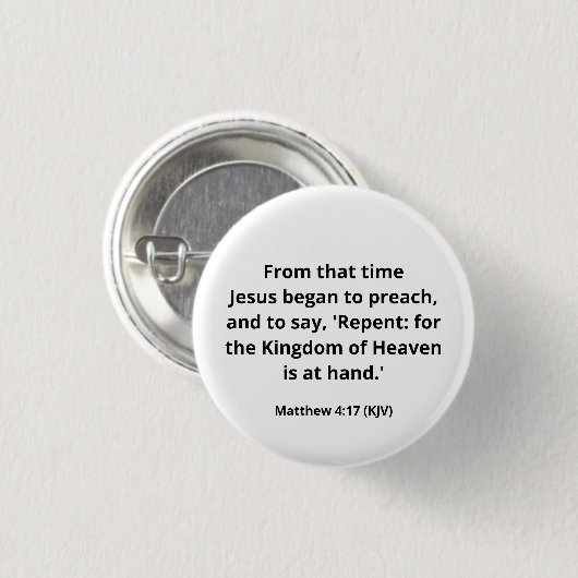Jesus fing an zu predigen. Matthew 4:17 Button (Vorne & Hinten)