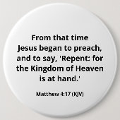 Jesus fing an zu predigen. Matthew 4:17. Kolossal. Button (Vorderseite)