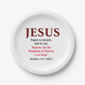 Jesus fing an zu predigen. Matthew 4:17 Tiny Pappteller (Vorderseite)