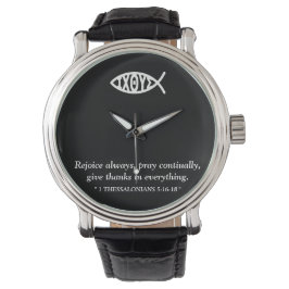 Jesus Fish, ichtus, watch, 1 THESSALONIANS 5:16-18 Armbanduhr