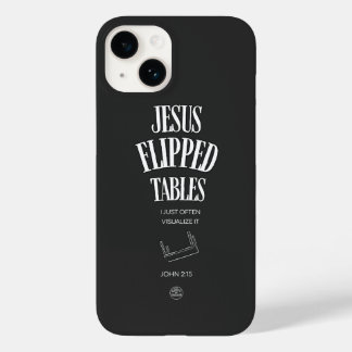 Jesus Flipped Tables – I Just Often Visualize It Case-Mate iPhone 14 Hülle
