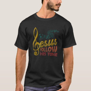 Jesus folgt seinem Ton Clef Musik Religiöse Christ T-Shirt