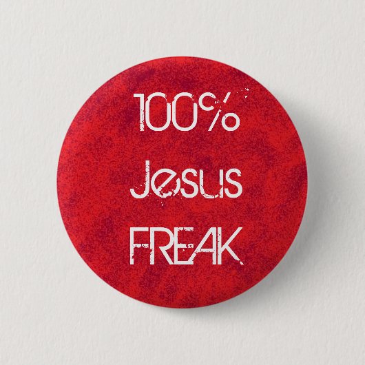 Jesus-FREAK 100% Button (Vorderseite)