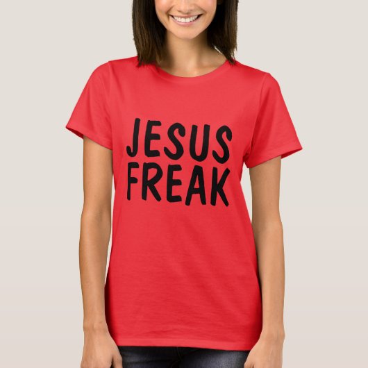 JESUS FREAK, Christliche T - Shirt (Vorderseite)