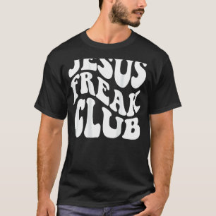 Jesus Freak Club Christliche Kleidung Christliche  T-Shirt
