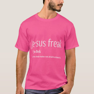 Jesus Freak Funny Christlich Calligraphy Faith in  T-Shirt
