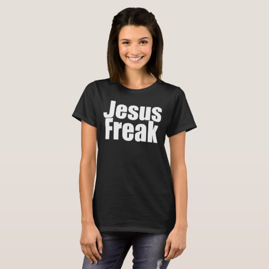 Jesus Freak großer Schriftart Schwarz T-Shirt (Vorne ganz)