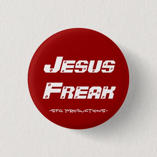 Jesus-Freak, - SFG Produktionen Button (Vorderseite)