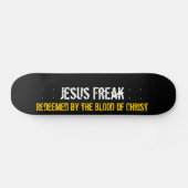 Jesus-Freak: Zurückgekauft durch das Blut von Skateboard (Horizontal)