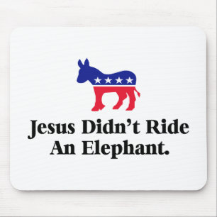 Jesus fuhr keinen Elefanten - Anti Trump GOP Mousepad