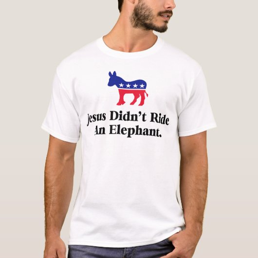 Jesus fuhr keinen Elefanten - Anti Trump GOP T-Shirt (Vorderseite)