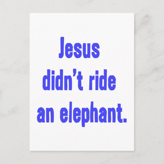 Jesus fuhr nicht Elefant Postkarte (Vorderseite)